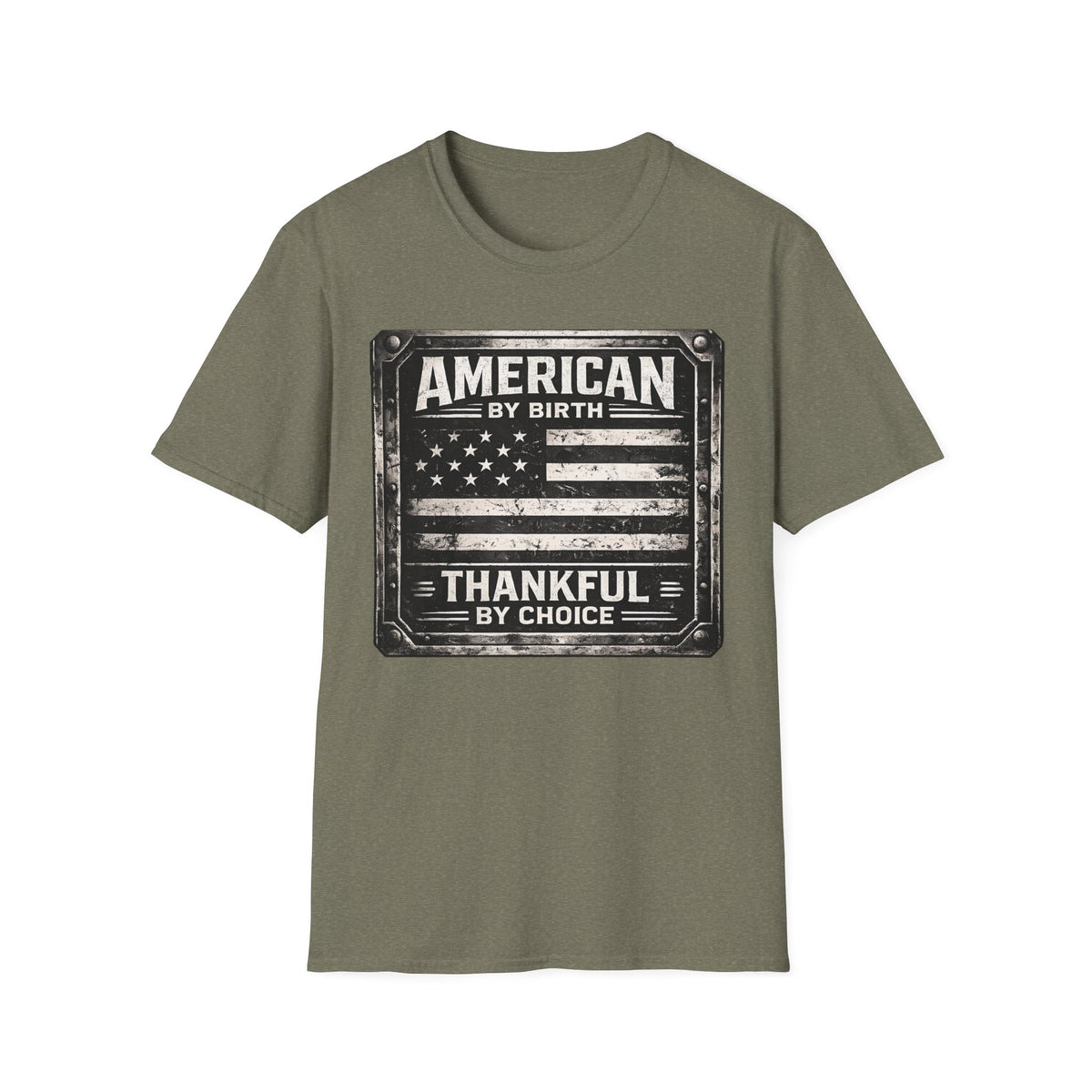 American By Birth, Thankful By Choice T-Shirt