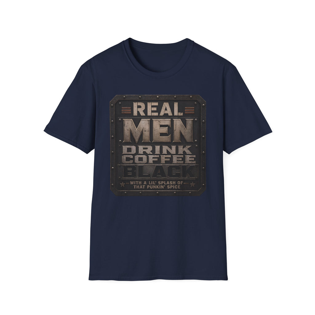 Real Men Drink Coffee Black T-Shirt