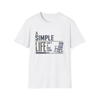 A Simple Life T-Shirt