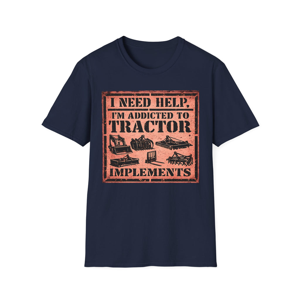 Addicted To Implements T-Shirt