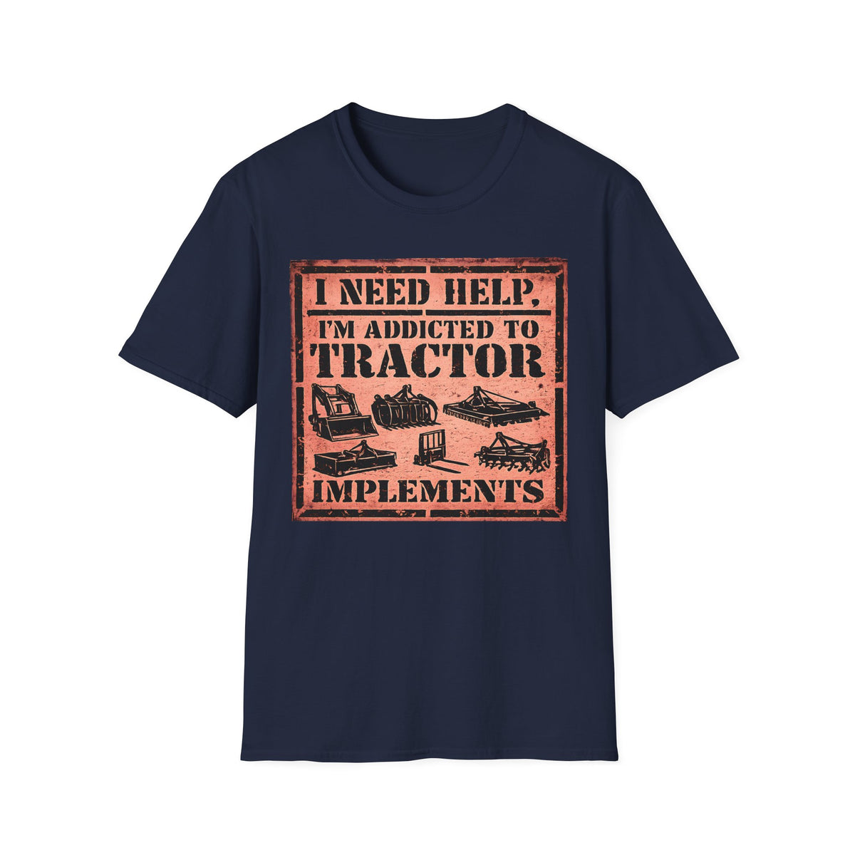 Addicted To Implements T-Shirt