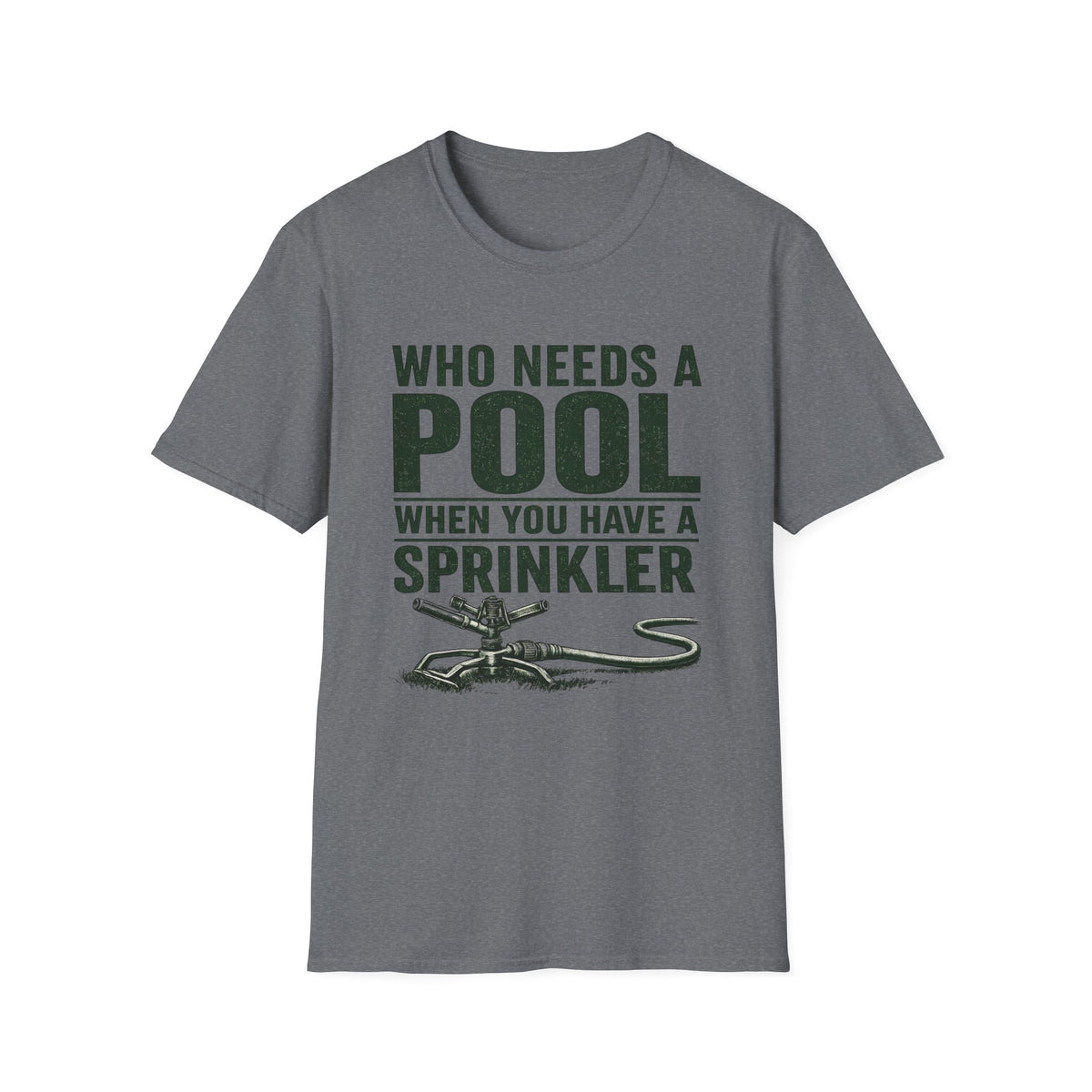 Who Needs A Pool T-Shirt