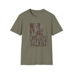 Work Ethic Over Talent T-Shirt
