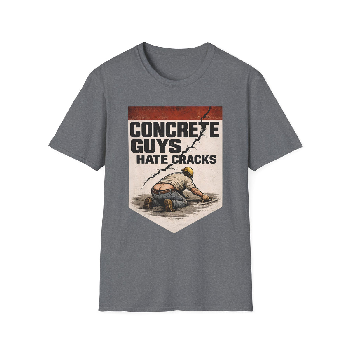 Concrete Guys Hate Cracks T-Shirt