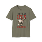 Eggs And Violence T-Shirt