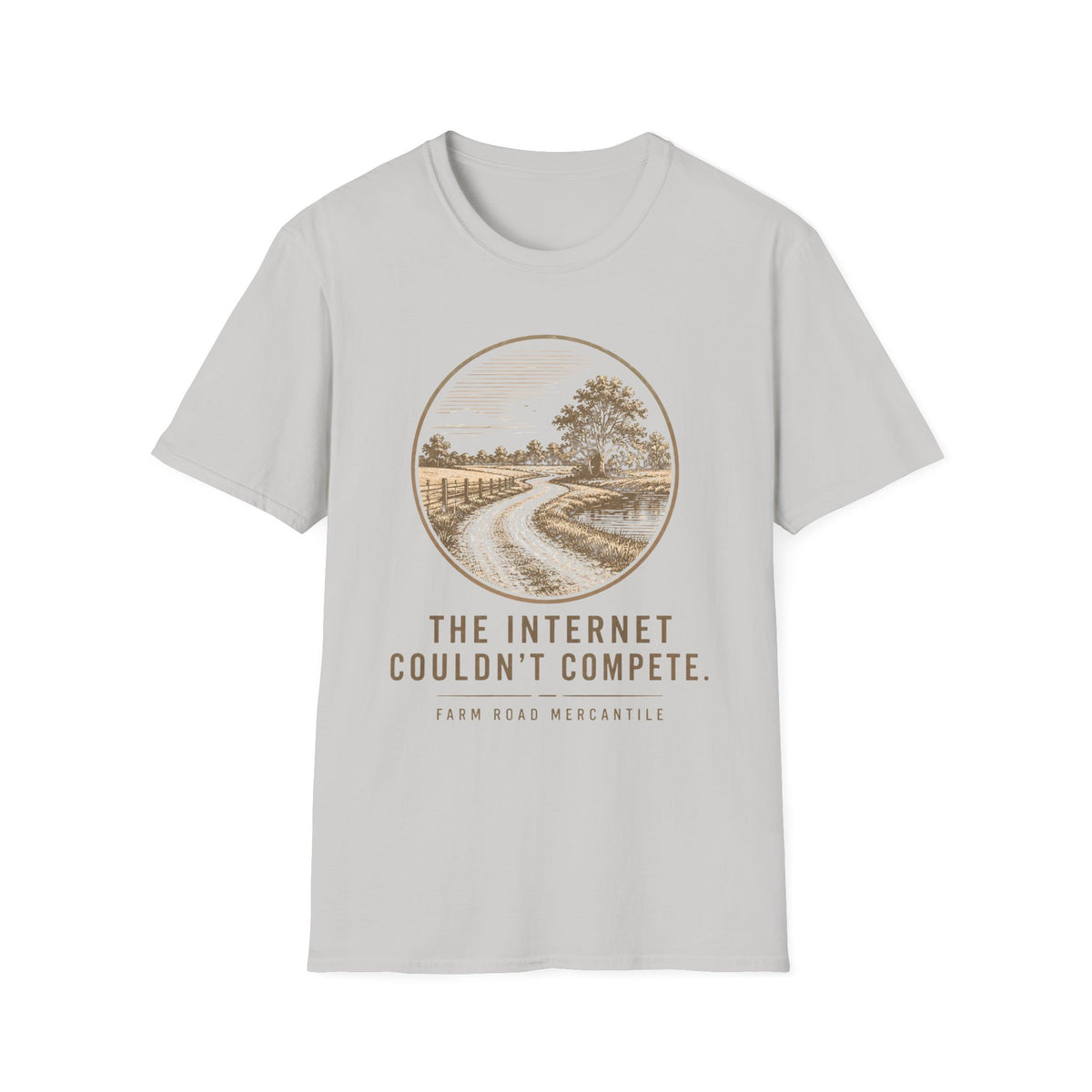The Internet Couldn't Compete T-Shirt