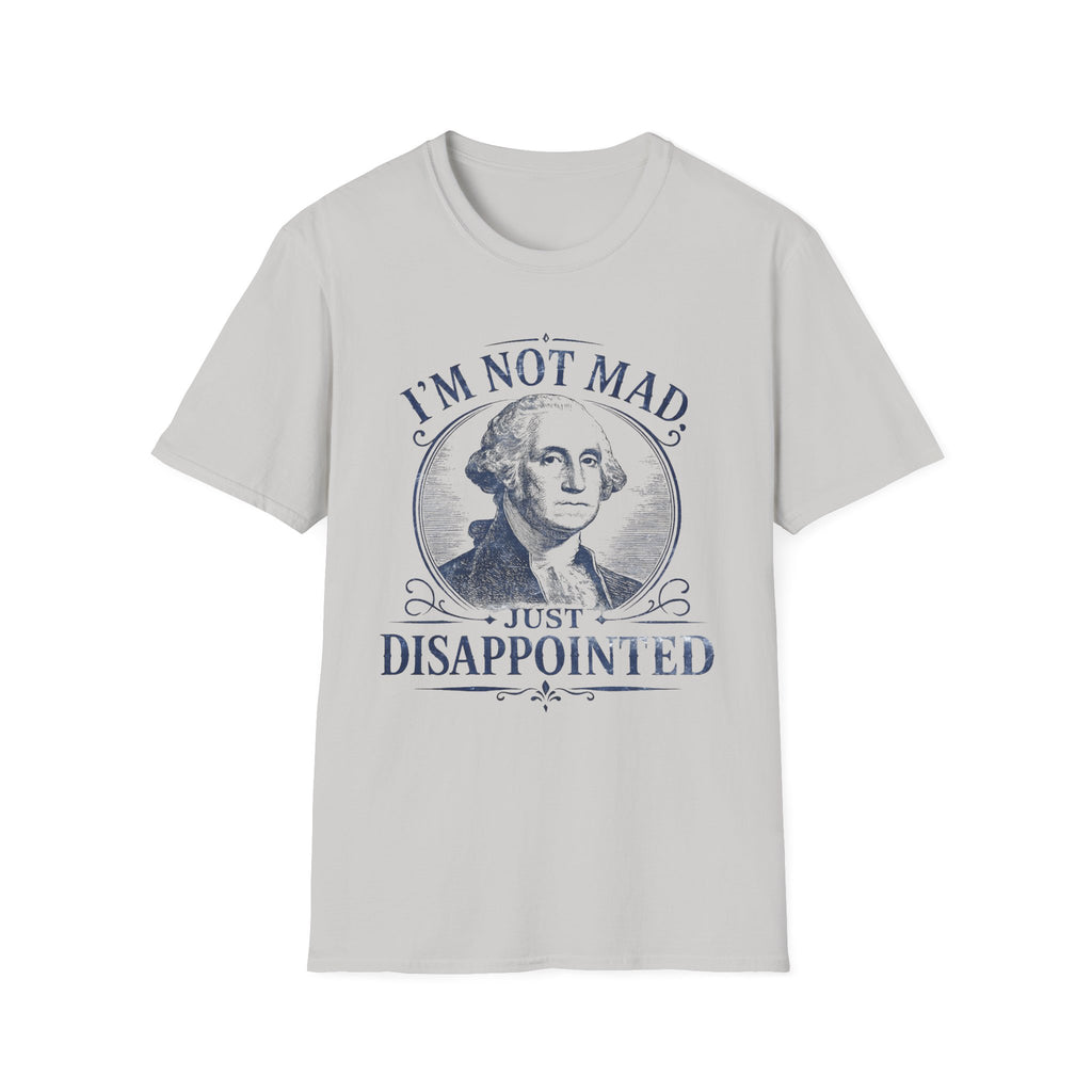 George Washington Is Dissapointed T-Shirt