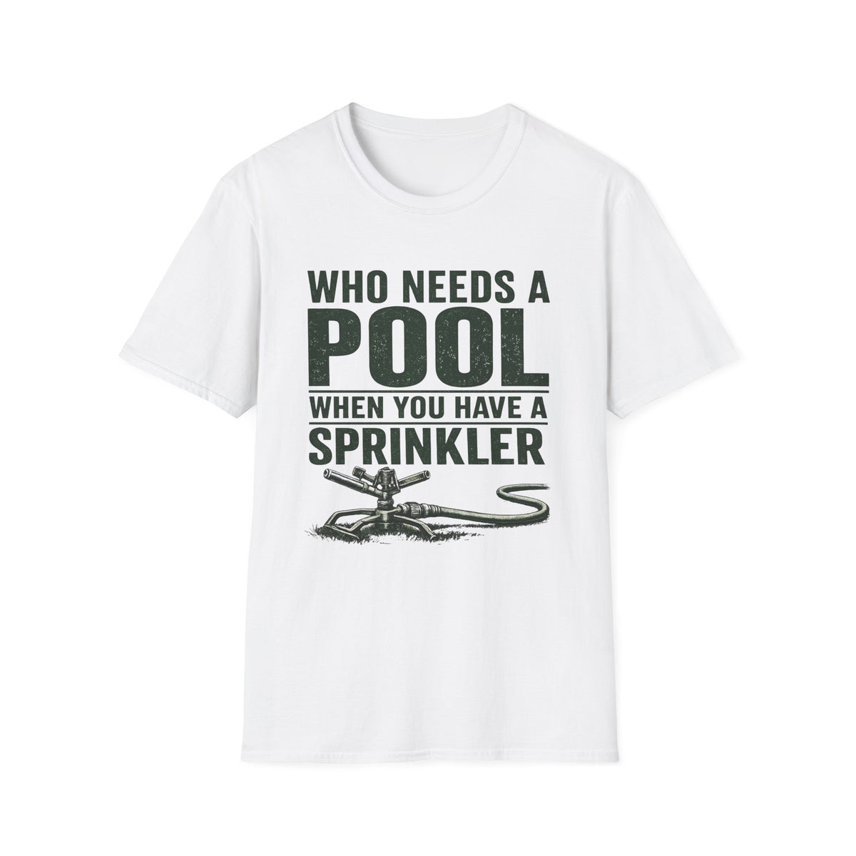 Who Needs A Pool T-Shirt
