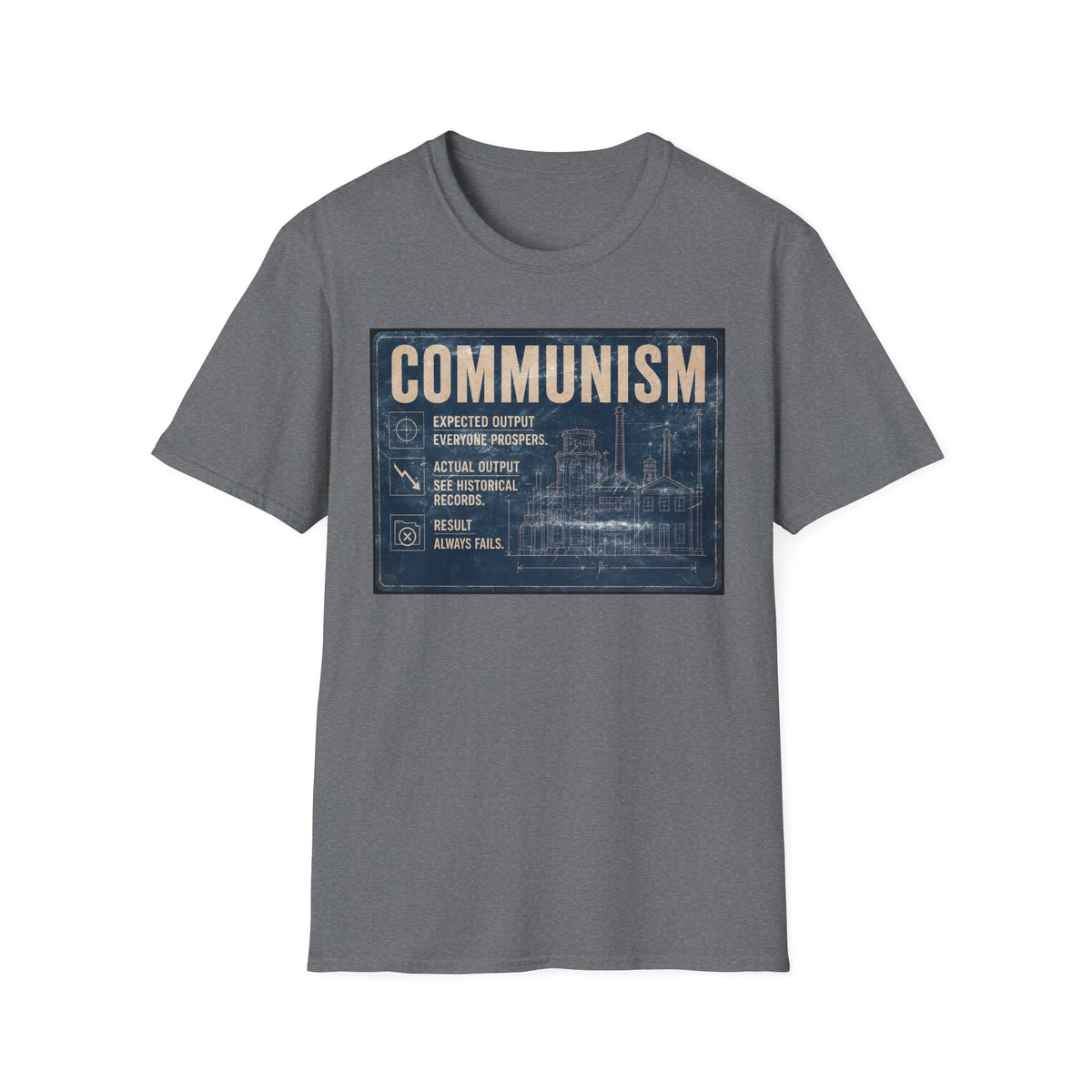 Communism Always Fails T-Shirt