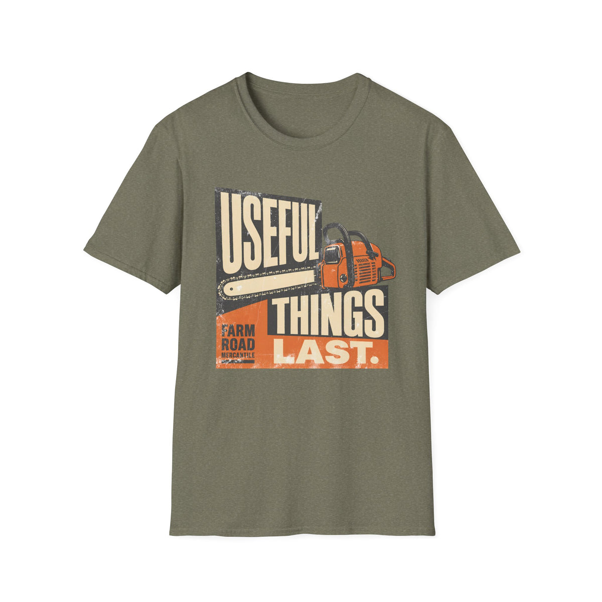 Useful Things Last T-Shirt