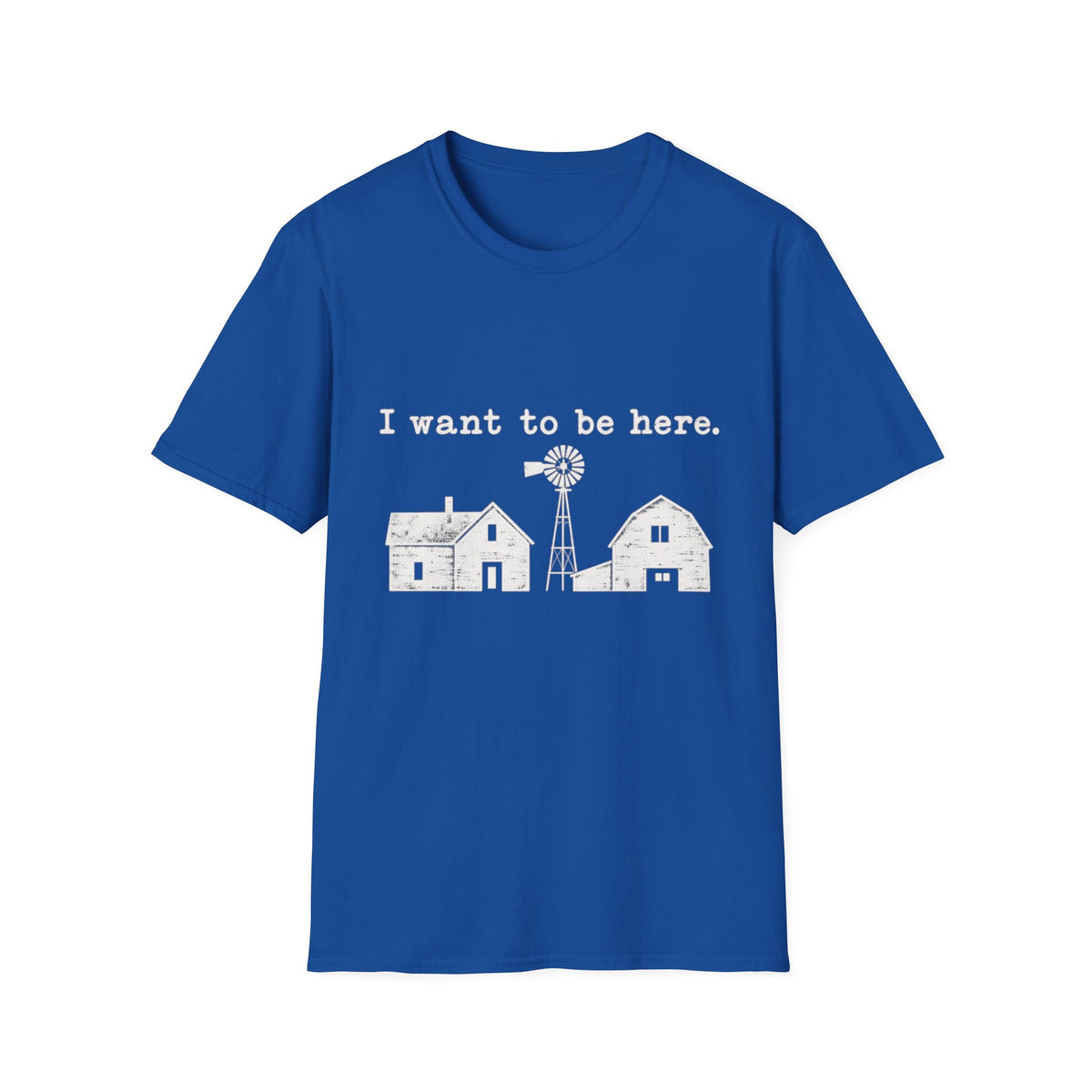 Royal blue crewneck t-shirt featuring a white distressed graphic of a farmhouse, barn, windmill, and text I want to be here.