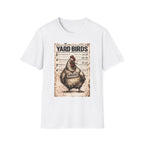 Yard Birds T-Shirt