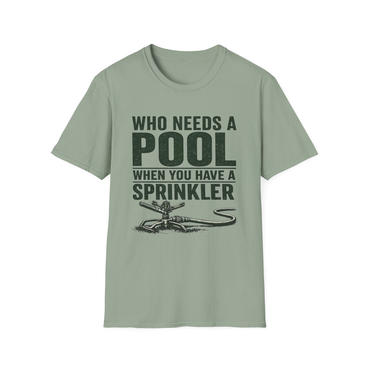 Who Needs A Pool T-Shirt