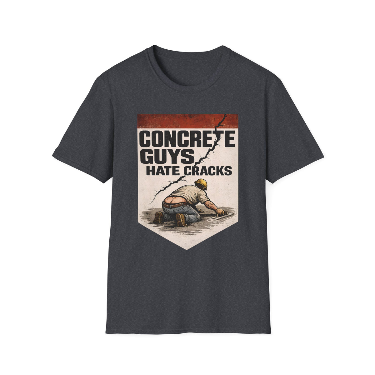 Concrete Guys Hate Cracks T-Shirt