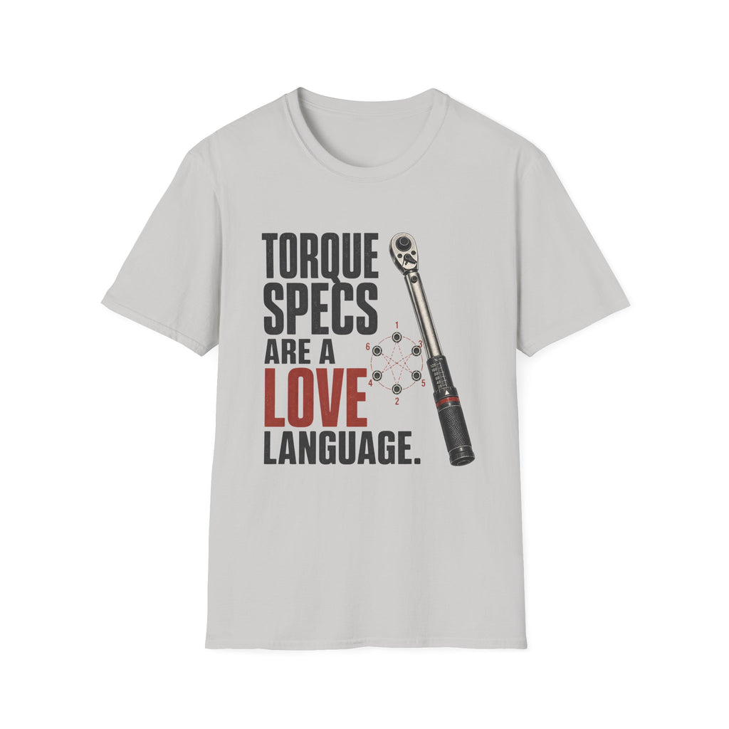 I love Torque Specs T-Shirt