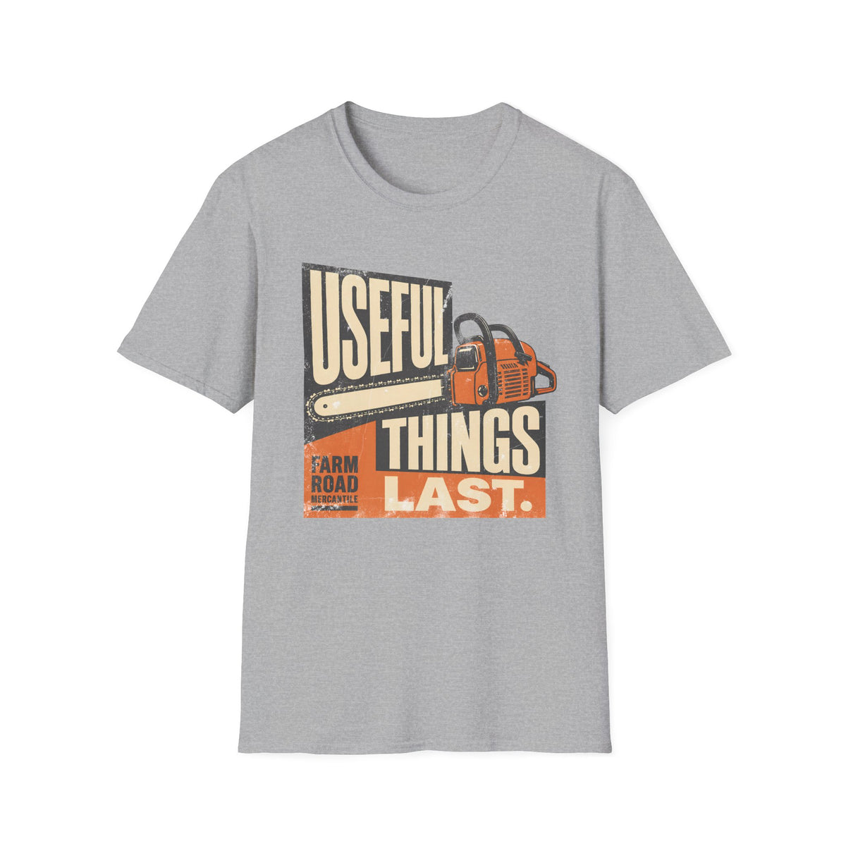 Useful Things Last T-Shirt