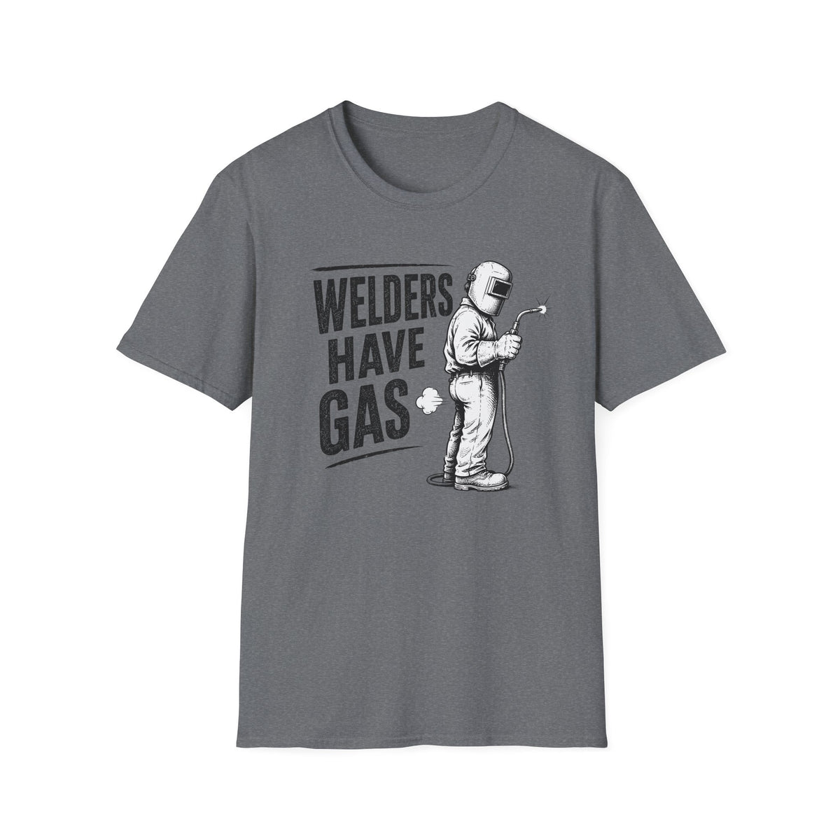 Welders Have Gas T-Shirt