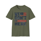 We Don't Do Communism T-Shirt