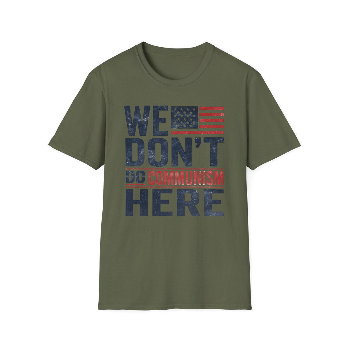 We Don't Do Communism T-Shirt
