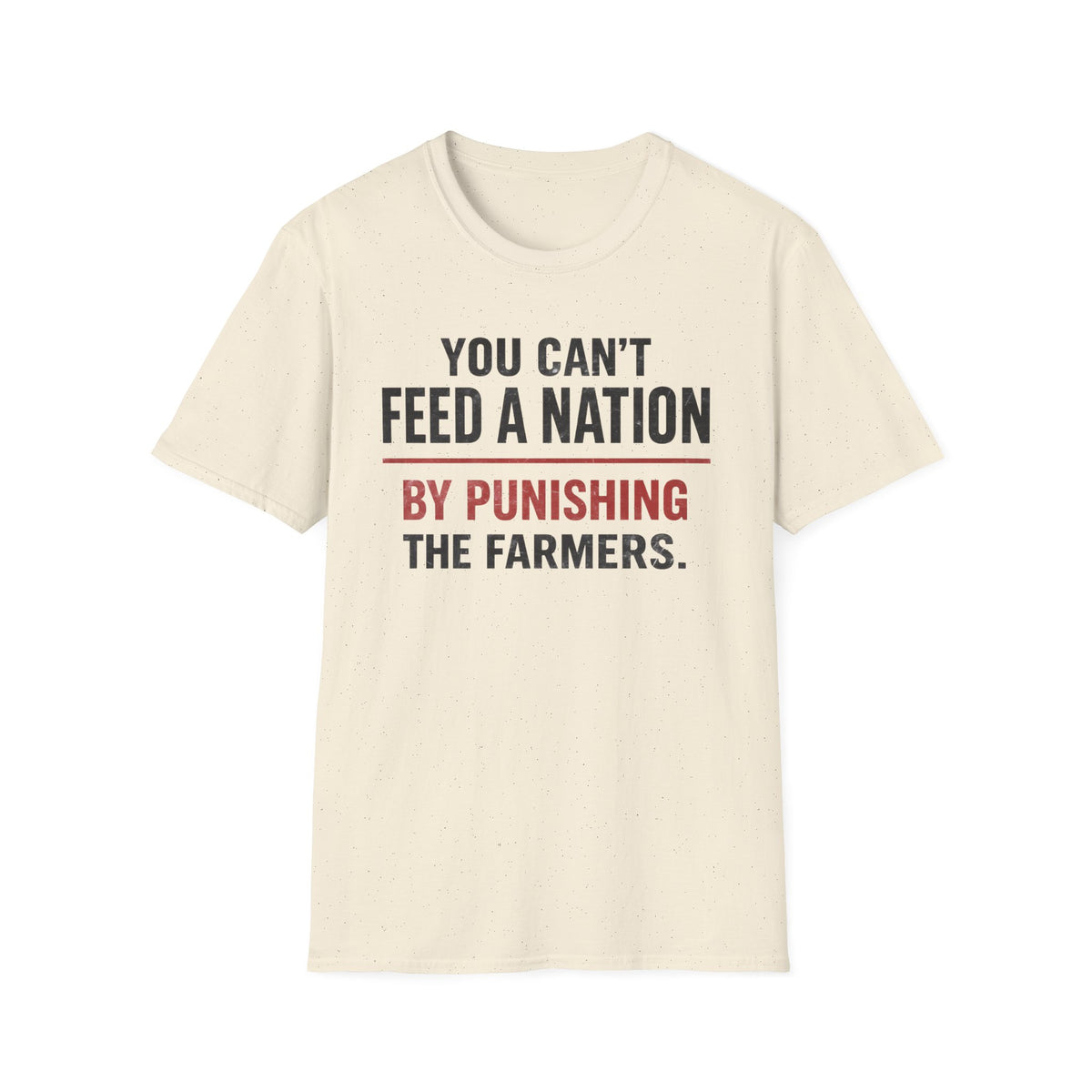 Stop Punishing Farmers T-Shirt