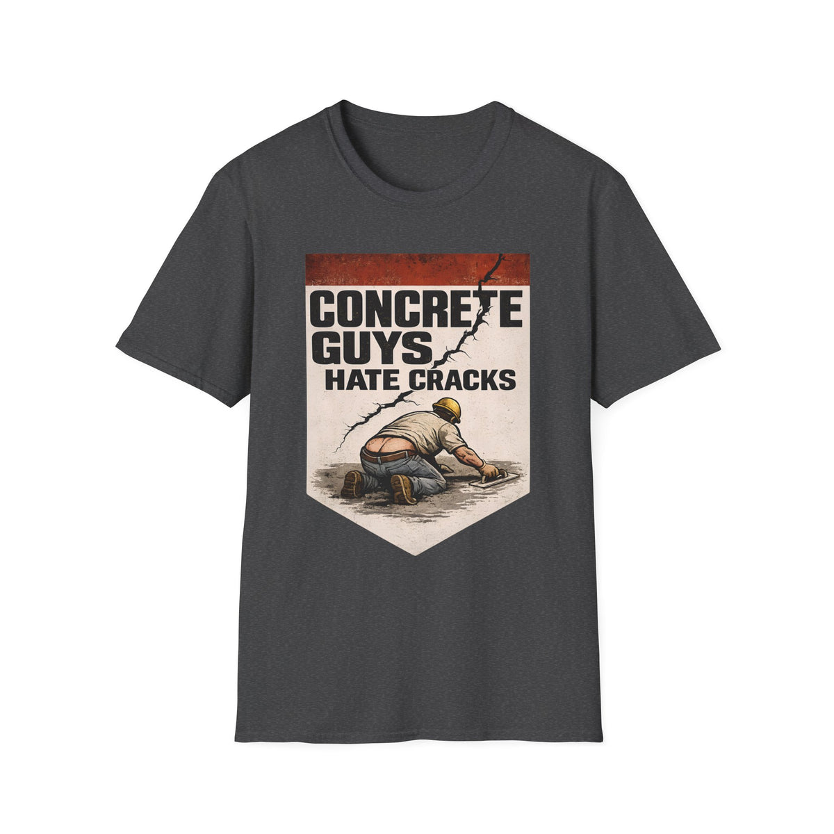 Concrete Guys Hate Cracks T-Shirt