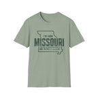 I'm From Missouri T-Shirt